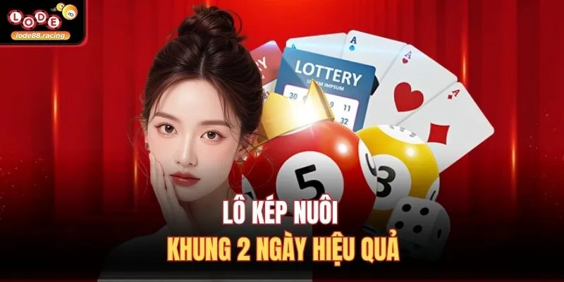 Lô kép nuôi khung 2 ngày hiệu quả